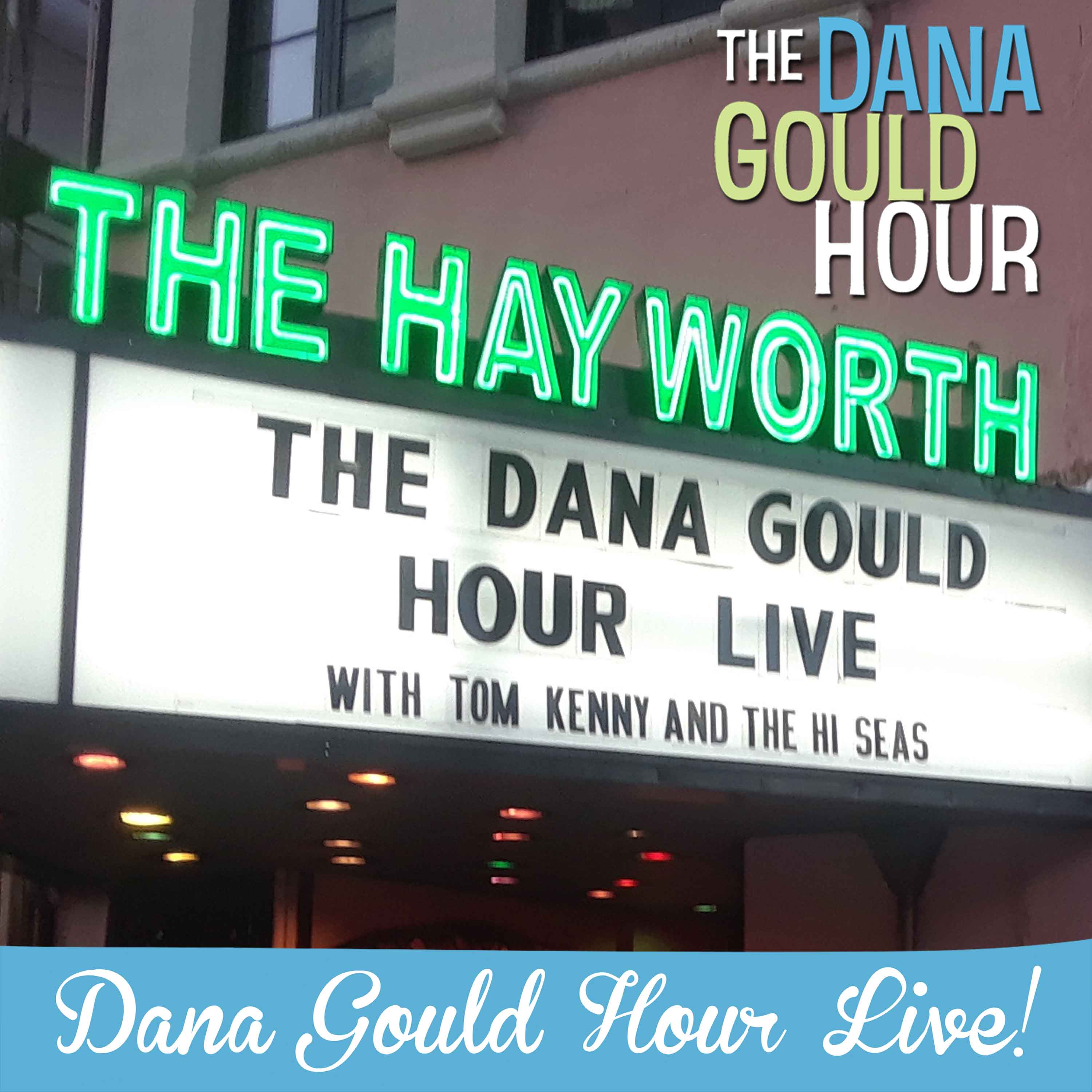 Dana Gould Hour Live! - Dana Gould